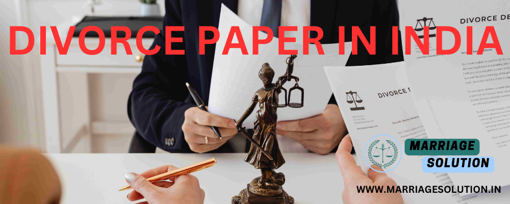 DIVORCE PAPER IN INDIA TYPES OF DIVORCE DIVORCE PETITION