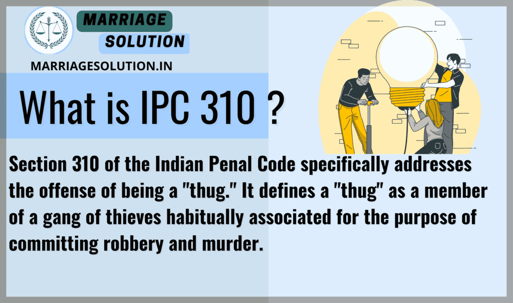 IPC 310 Explained