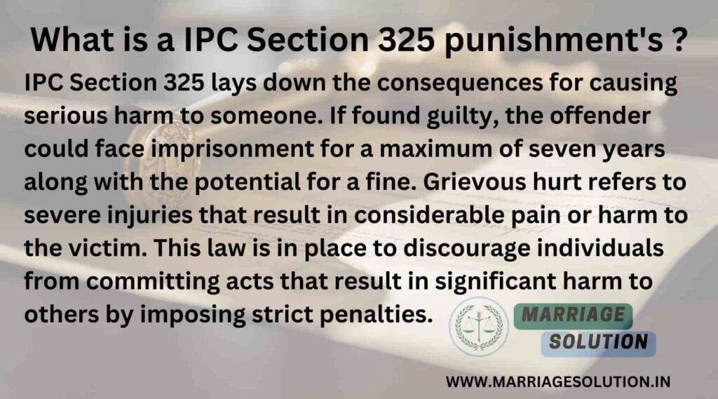 punishment provisions of IPC Section 325