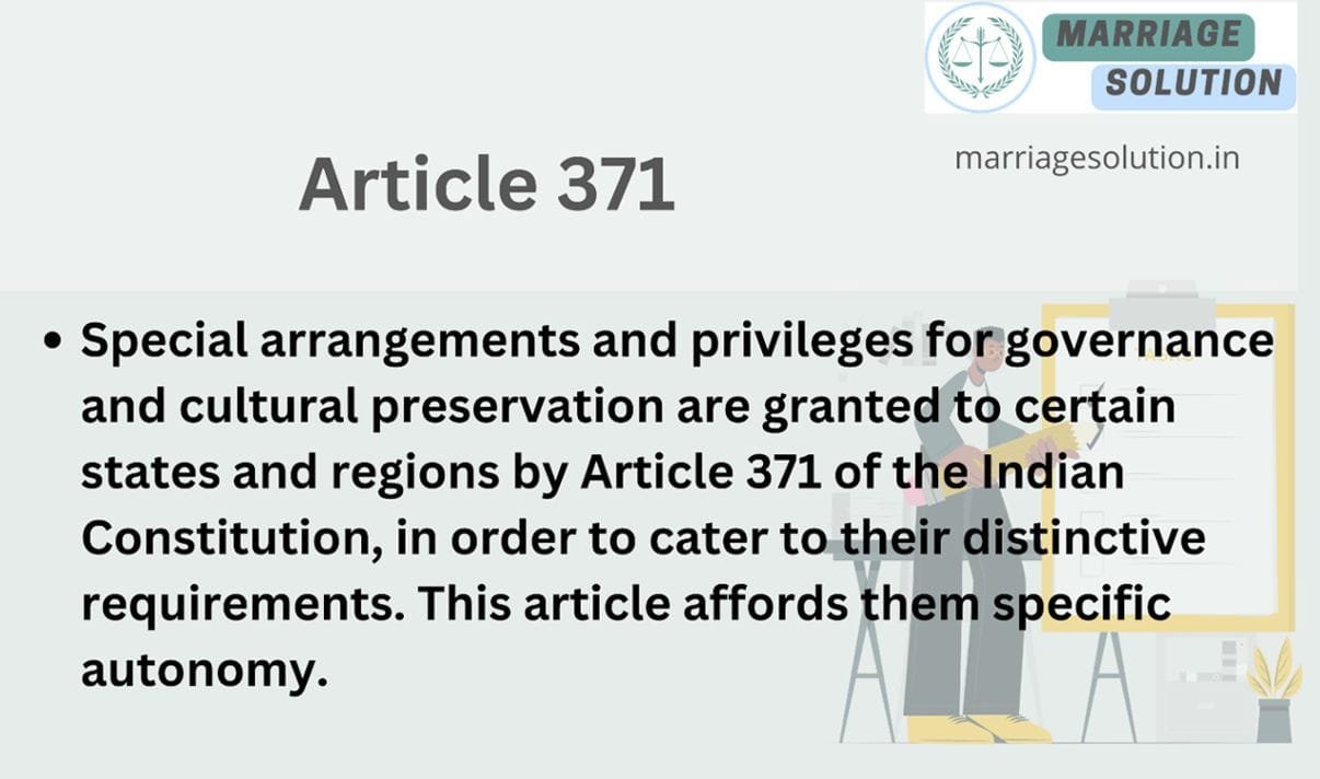 What is Article 371 of Indian Constitution ?