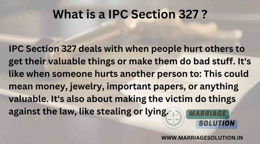 IPC Section 327 