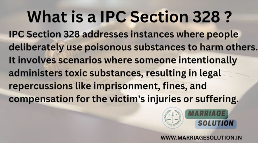 IPC Section 328 - MarriageSolution.in: R...