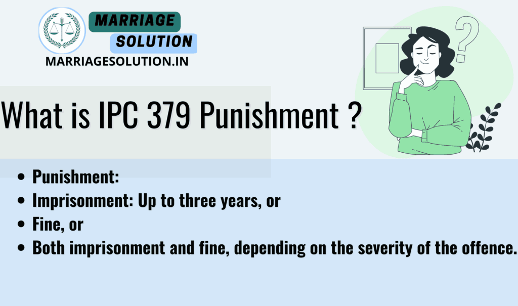 IPC Section 379 - Punishment for Theft in India