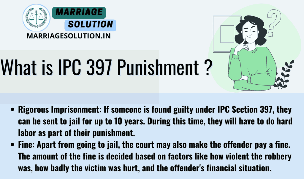 IPC 397 Penalty