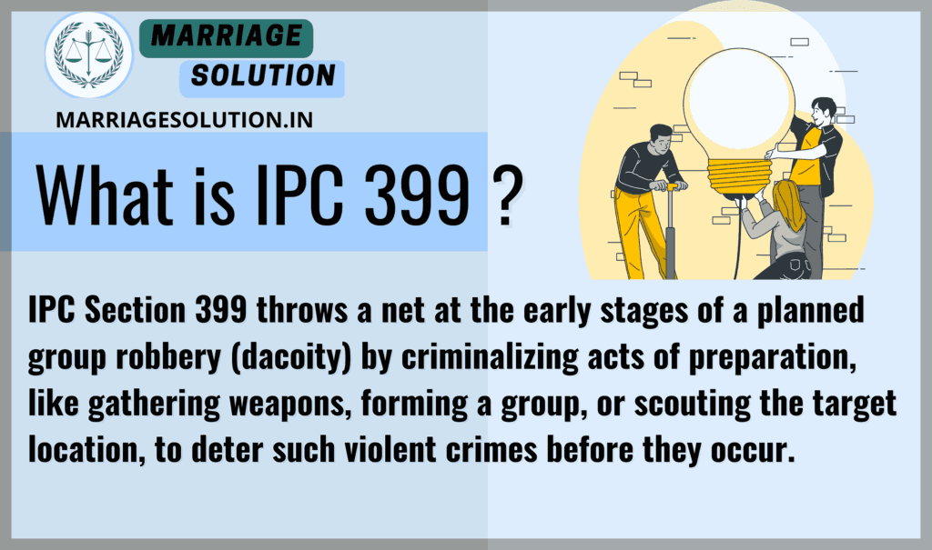 IPC 399 Details