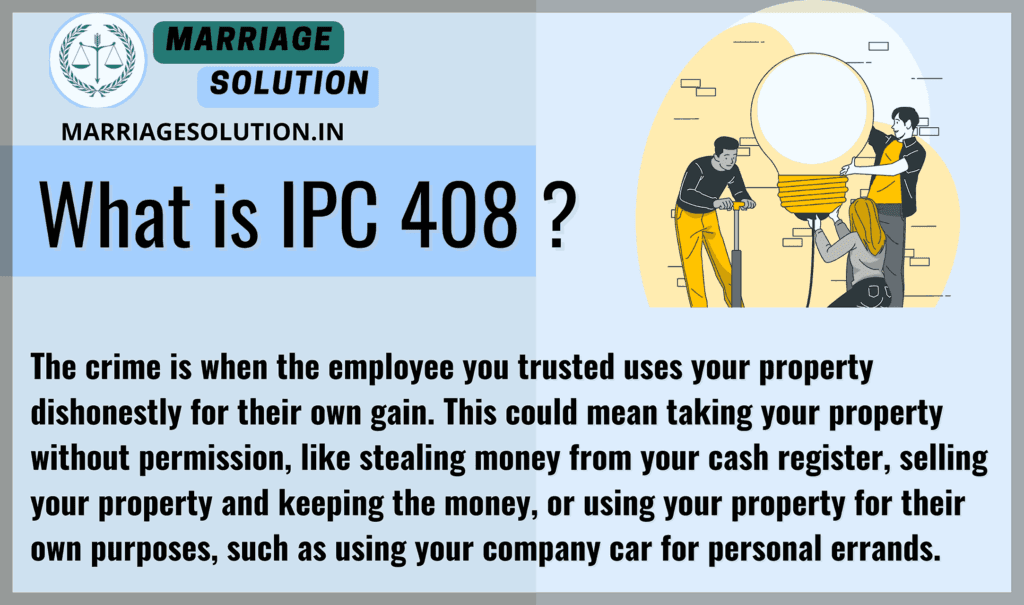 IPC 408 Info.