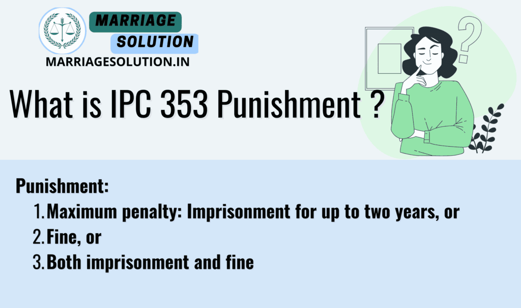 IPC Section 353 - Punishment Details for Assaulting Public Servants