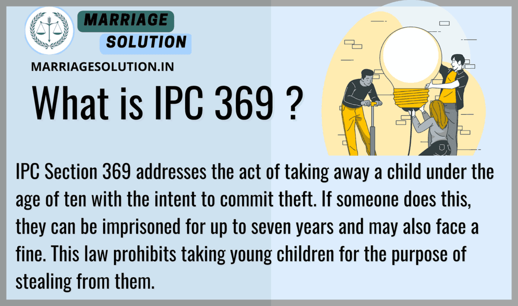 PC Section 369: Punishment for Kidnapping or Abducting a Child Under Ten Years with Intent to Steal from Their Person