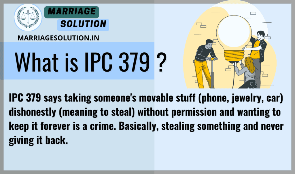 IPC Section 379 - Understanding Theft Laws in India