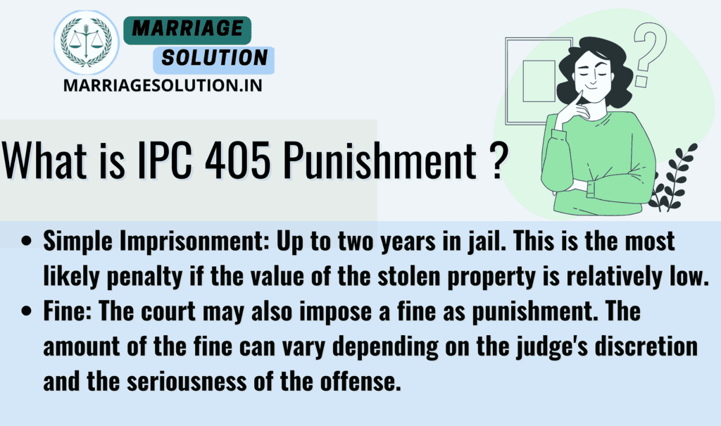 IPC 405 Penalty