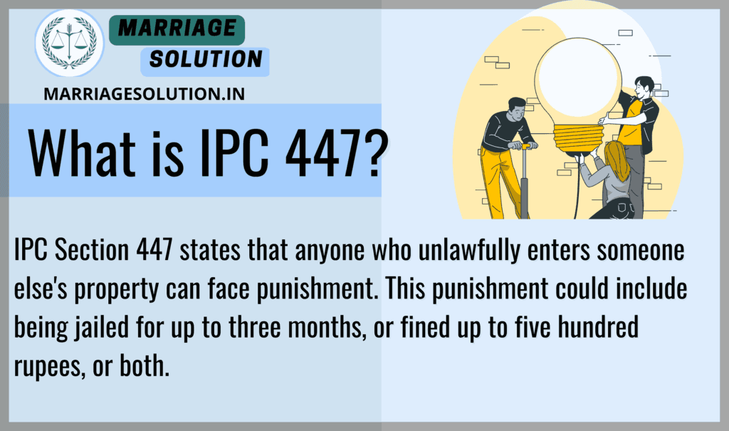  IPC 447 India law