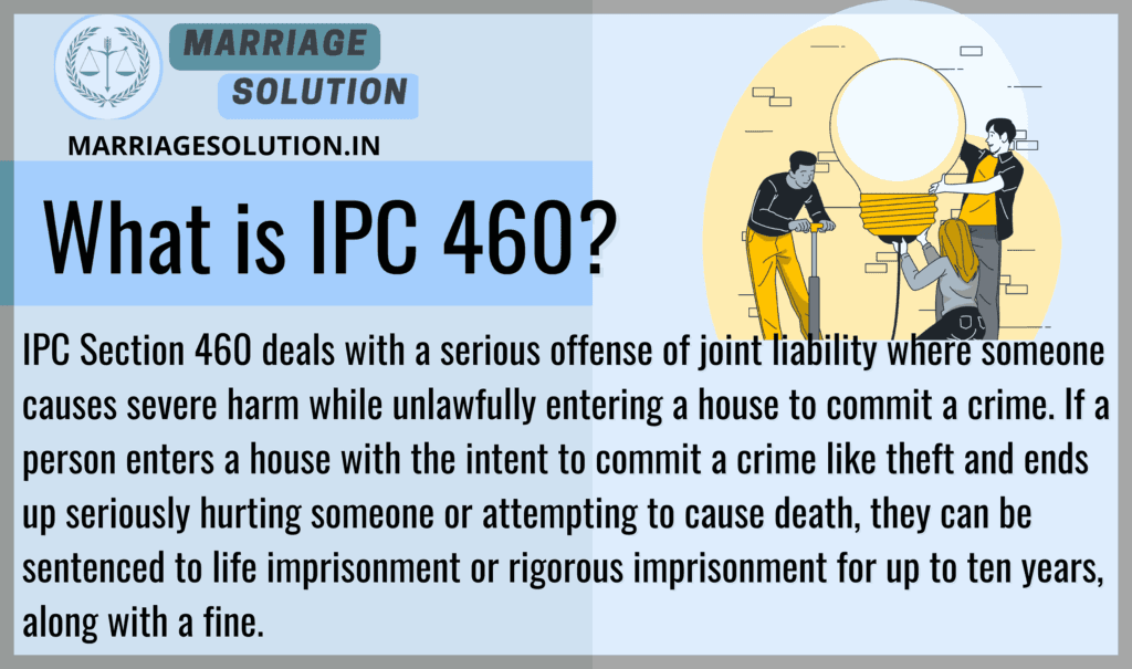 IPC 460 Overview - Serious Offenses in Indian Penal Code