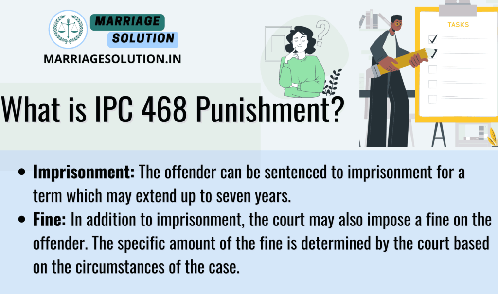 IPC 468 Punishment - Forgery for Cheating