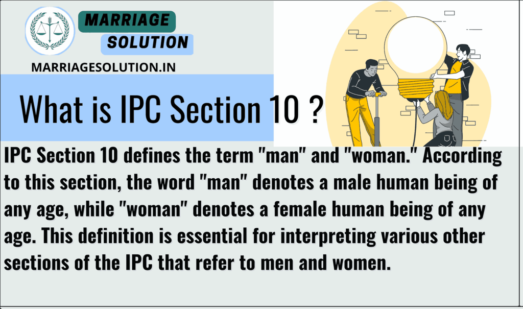  IPC Section 10: Definitions of "Man" and "Woman"