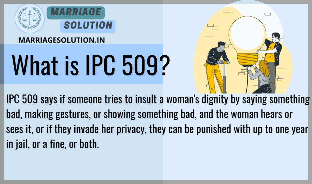 IPC 509 Explanation