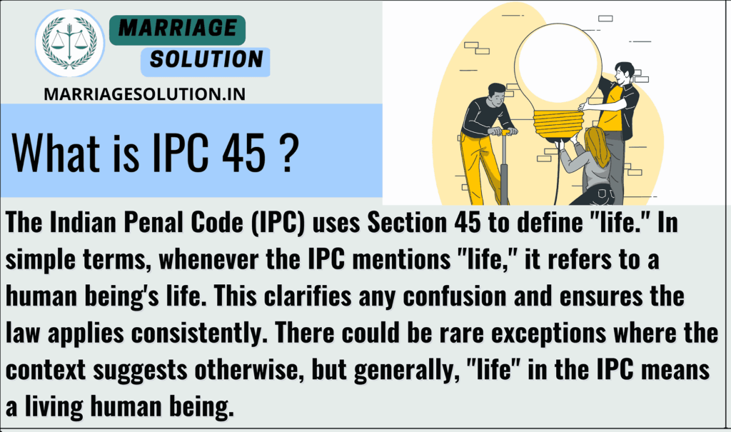  IPC Section 45