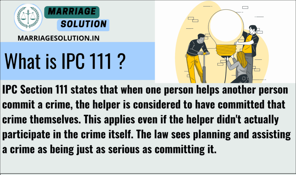 IPC 111 explained