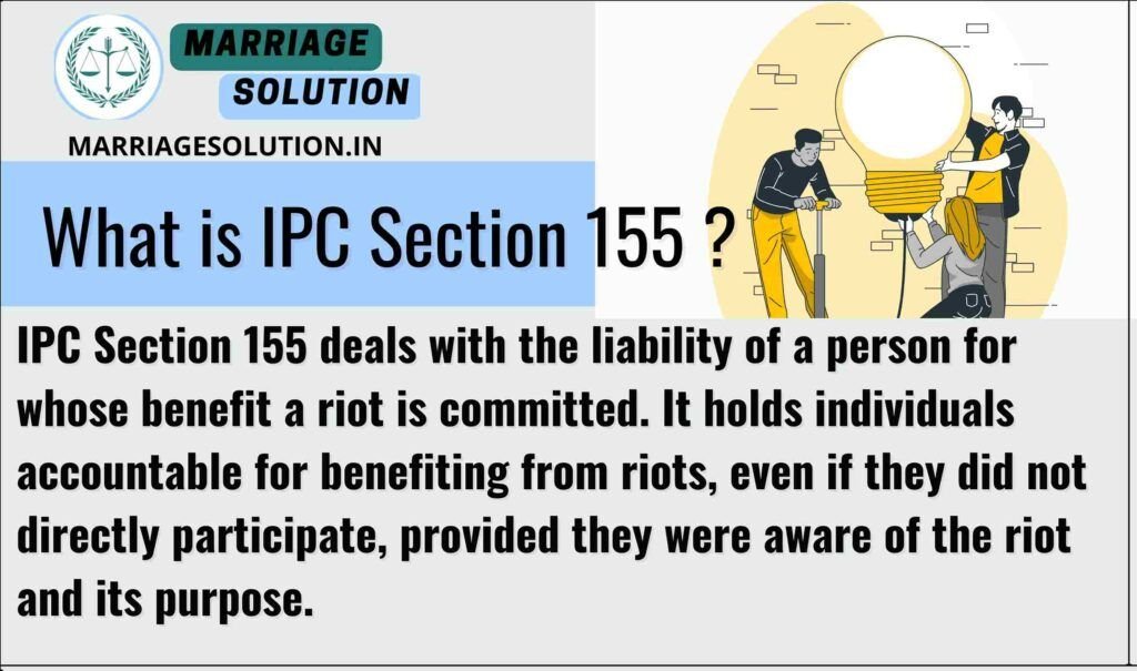 IPC Section 155 - Liability for Benefiting from Riots