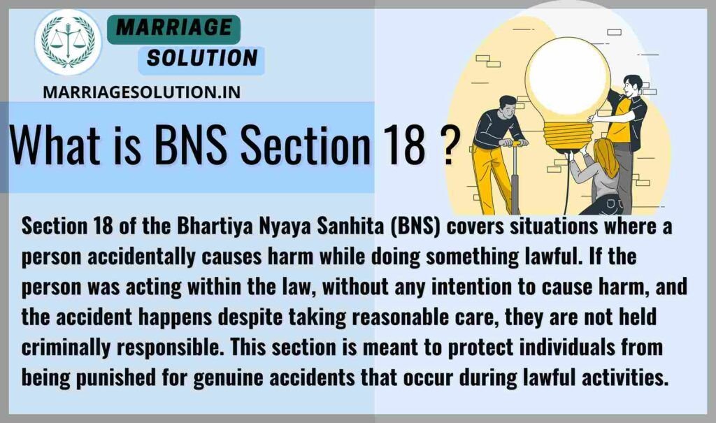 Legal protection under BNS Section 18 for accidents during lawful activities without intent to harm.